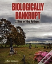 Biologically Bankrupt