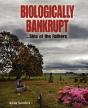 Biologically Bankrupt - Preview