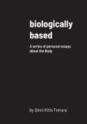 Biologically Based
