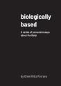 Biologically Based - Preview