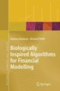 Biologically Inspired Algorithms For Financial Modelling - Preview