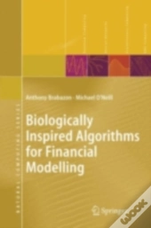 Biologically Inspired Algorithms For Financial Modelling