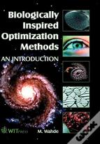 Biologically Inspired Optimization Methods