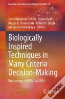 Biologically Inspired Techniques In Many Criteria Decision-Making
