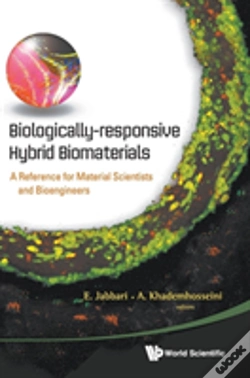 Capa do artigo Biologically-Responsive Hybrid Biomaterials: A Reference For Material Scientists And Bioengineers