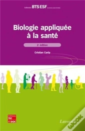 Biologie Appliquée À La Santé (2e Édition)