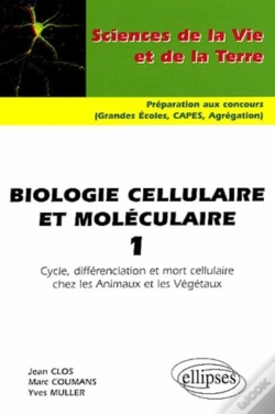 Capa do artigo Biologie Cellulaire Et Moléculaire 1 - Cycle, Différenciation Et Mort Cellulaire Chez Les Animaux Et Les Végétaux