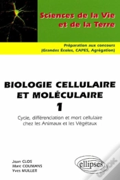 Capa do artigo Biologie Cellulaire Et Moléculaire 1 - Cycle, Différenciation Et Mort Cellulaire Chez Les Animaux Et Les Végétaux