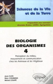 Capa do artigo Biologie Des Organismes Tome 4 ; Perception Du Milieu, Mouvement Et Communication Chez Les Animaux Et Les Végétaux