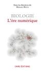 Biologie ; L'Ère Numérique - Preview