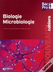 Biologie - Microbiologie 1re Terminale Bac Pro