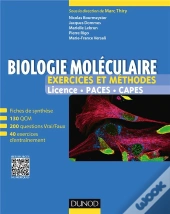 Biologie Moléculaire ; Exercices Et Méthodes
