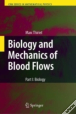 Capa do artigo Biology And Mechanics Of Blood Flows