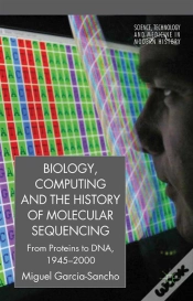 Capa do artigo Biology, Computing, And The History Of Molecular Sequencing