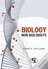 Biology For Nonbiologists