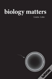 Biology Matters