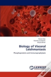 Biology Of Visceral Leishmaniasis
