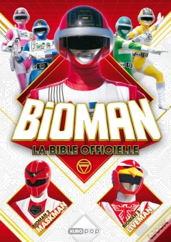 Capa do artigo Bioman, La Bible Officielle