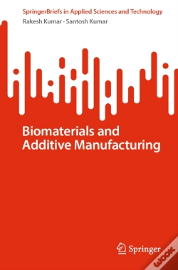 Capa do artigo Biomaterials And Additive Manufacturing