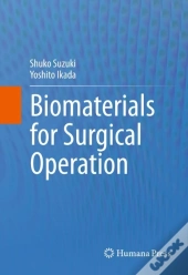 Biomaterials For Surgical Operation