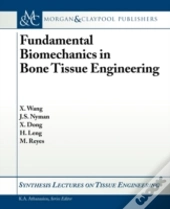 Biomechanics In Bone Tissue Engineering