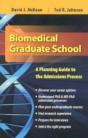 Biomedical Graduate School: A Planning Guide To The Admissions Process - Preview