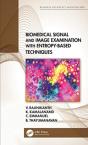 Biomedical Signal And Image Examination With Entropy-Based Techniques - Preview