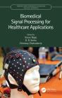 Biomedical Signal Processing For Healthcare Applications - Preview