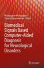 Biomedical Signals Based Computer-Aided Diagnosis For Neurological Disorders - Preview