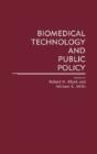 Biomedical Technology And Public Policy - Preview