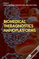 Biomedical Theragnostics Nanoplatforms