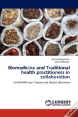 Capa do artigo Biomedicine And Traditional Health Practitioners In Collaboration