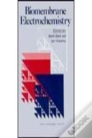 Biomembrane Electrochemistry