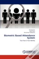 Biometric Based Attendance System