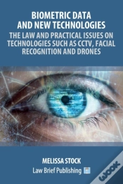 Capa do artigo Biometric Data And New Technologies - The Law And Practical Issues On Technologies Such As Cctv, Facial Recognition And Drones