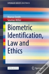 Biometric Identification, Law And Ethics