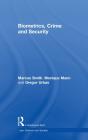 Biometrics, Crime And Security - Preview