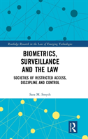 Biometrics, Surveillance And The Law - Preview