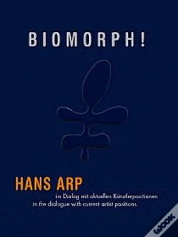 Capa do artigo Biomorphe ! Hans Arp In A Dialogue With Current Artist Positions
