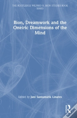 Capa do artigo Bion, Dreamwork And The Oneiric Dimensions Of The Mind