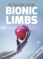 Bionic Limbs