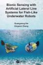 Bionic Sensing With Artificial Lateral Line Systems For Fish-Like Underwater Robots - Preview