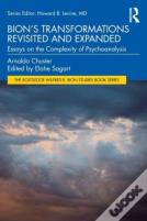 Bion'S Transformations Revisited And Expanded