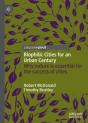 Biophilic Cities For An Urban Century - Preview