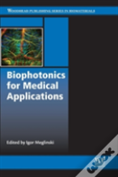 Biophotonics For Medical Applications