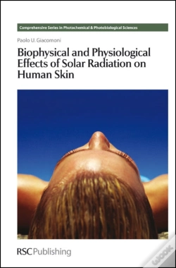 Capa do artigo Biophysical And Physiological Effects Of Solar Radiation On Human Skin