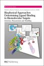 Biophysical Approaches Determining Ligand Binding To Biomolecular Targets - Preview