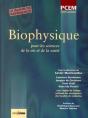 Biophysique : Pour Les Sciences De La Vie Et De La Santé. Pcep/Licence. Le Manuel De Référence - Preview