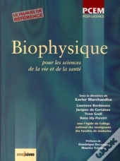 Biophysique : Pour Les Sciences De La Vie Et De La Santé. Pcep/Licence. Le Manuel De Référence