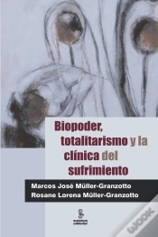 Capa do artigo Biopoder, Totalitarismo Y La Clínica Del Sufrimiento